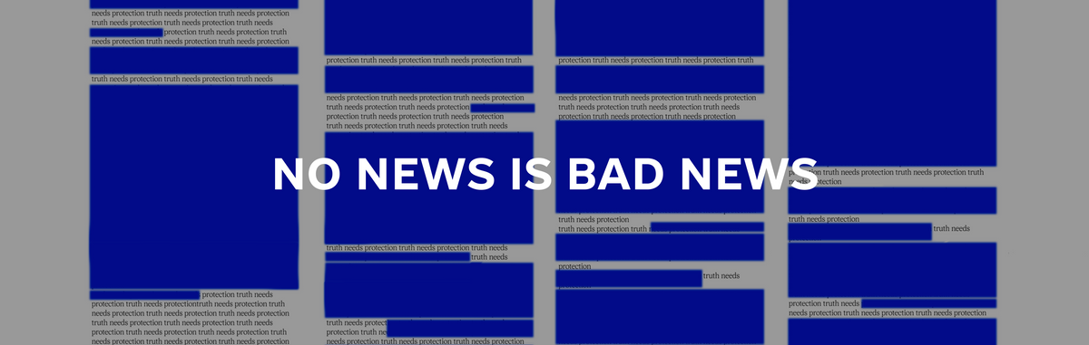 No News is Bad News