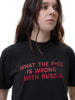 WTF Is Wrong With Russia T-shirt